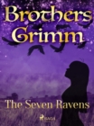 The Seven Ravens - eBook