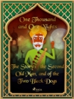 The Story of the Second Old Man, and of the Two Black Dogs - eBook