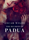 The Duchess of Padua - eBook