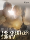 The Kreutzer Sonata - eBook