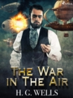 The War in The Air - eBook