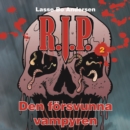 R.I.P. 2 - Den forsvunna vampyren - eAudiobook