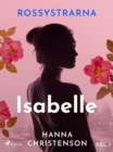 Rossystrarna del 1: Isabelle - eBook