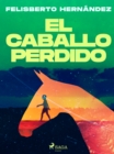 El caballo perdido - eBook