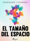 El tamano del espacio - eBook