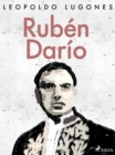 Ruben Dario - eBook