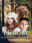 Histoire du chien de Brisquet - eBook