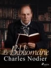 Le Bibliomane - eBook