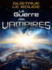 La Guerre des Vampires : Le Prisonnier de la planete Mars #2 - eBook