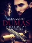 The Corsican Brothers - eBook