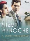 Suave es la noche - eBook