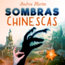 Sombras chinescas - eAudiobook