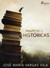 Politicas e historicas - eBook