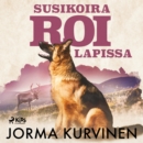 Susikoira Roi Lapissa - eAudiobook