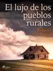 El lujo de los pueblos rurales - eBook