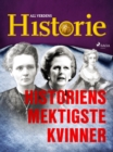 Historiens mektigste kvinner - eBook