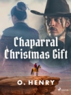 Chaparral Christmas Gift - eBook