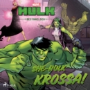 Hulken - Begynnelsen - She-Hulk KROSSA! - eAudiobook