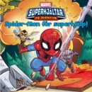 Superhjaltar pa aventyr - Spider-Man far superhjalp! - eAudiobook