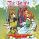 The Adventures of the Elves 1 - The Knight of the Red Rosehips - eAudiobook