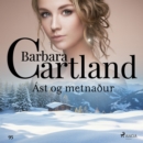 Ast og metnaður (Hin eilifa seria Barboru Cartland 11) - eAudiobook