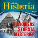 Historiens storsta mysterier - eAudiobook