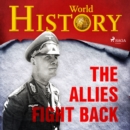 The Allies Fight Back - eAudiobook