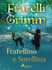 Fratellino e sorellina - eBook