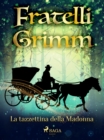 La tazzettina della Madonna - eBook