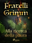 Alla ricerca della paura - eBook