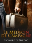 Le Medecin de Campagne - eBook
