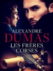 Les Freres Corses - eBook