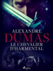 Le Chevalier d'Harmental - eBook
