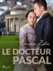 Le Docteur Pascal - eBook