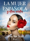 La mujer espanola y otros escritos - eBook