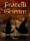 Gli omini misteriosi - eBook