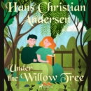 Under the Willow Tree - eAudiobook