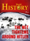 The Net Tightens Around Hitler - eBook