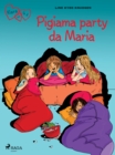 Klara con la K 4 - Pigiama party da Maria - eBook