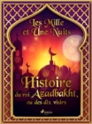 Histoire du roi Azadbakht, ou des dix visirs - eBook