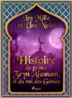 Histoire du prince Zeyn Alasnam, et du roi des Genies - eBook