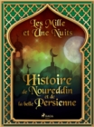 Histoire de Noureddin et de la belle Persienne - eBook
