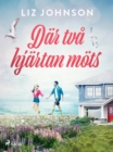 Dar tva hjartan mots - eBook