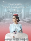 Dworek pod Malwami 54 - Zaproszenie na smierc - eBook
