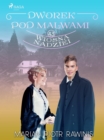 Dworek pod Malwami 43 - Wiosna nadziei - eBook
