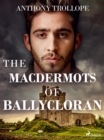 The Macdermots of Ballycloran - eBook