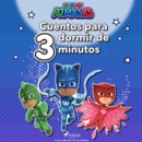 PJ Masks - Cuentos para dormir de tres minutos - eAudiobook