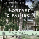 Willa Morena 16: Portret z pamieci - eAudiobook