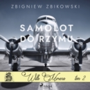 Willa Morena 2: Samolot do Rzymu - eAudiobook