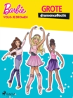 Barbie - Volg je dromen - Grote dromencollectie - eBook